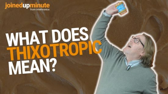 What does thixotropic mean?