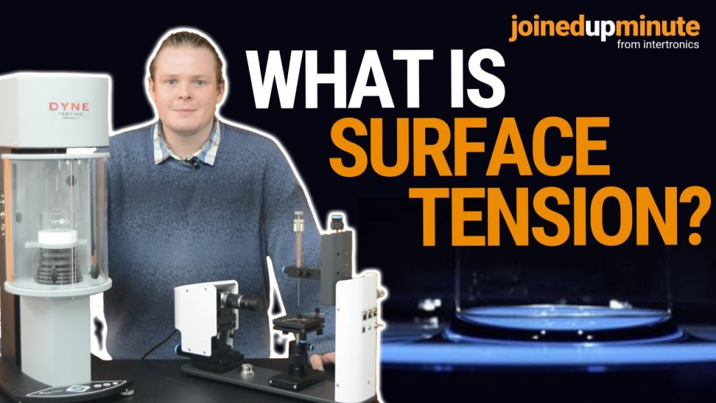 What is surface tension? – JoinedUpMinute video